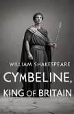 Cymbeline, King of Britain Cymbeline, King of Britain