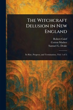 Cover The Witchcraft Delusion in New England