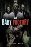 The Baby Factory The Baby Factory