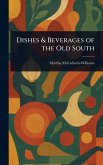 Dishes & Beverages of the Old South Dishes & Beverages of the Old South