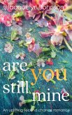 Are You Still Mine