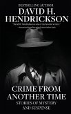 Crime from Another Time Crime from Another Time