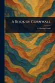 A Book of Cornwall A Book of Cornwall