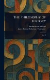The Philosophy of History The Philosophy of History