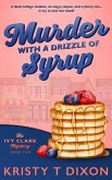 Murder With a Drizzle of Syrup Murder With a Drizzle of Syrup