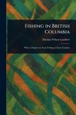 Fishing in British Columbia Fishing in British Columbia