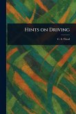 Hints on Driving Hints on Driving