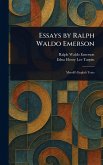 Essays by Ralph Waldo Emerson Essays by Ralph Waldo Emerson