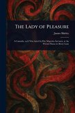 The Lady of Pleasure The Lady of Pleasure