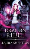 Dragon Rebel Dragon Rebel