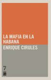 La Mafia en La Habana