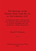 The Barracks of the Roman Army from the 1st to 3rd Centuries A.D., Part iii The Barracks of the Roman Army from the 1st to 3rd Centuries A.D., Part iii