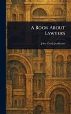 A Book About Lawyers A Book About Lawyers