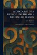 A Discourse of a Method for the Well... - Bild 1
