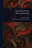 The Death of Wallenstein The Death of Wallenstein