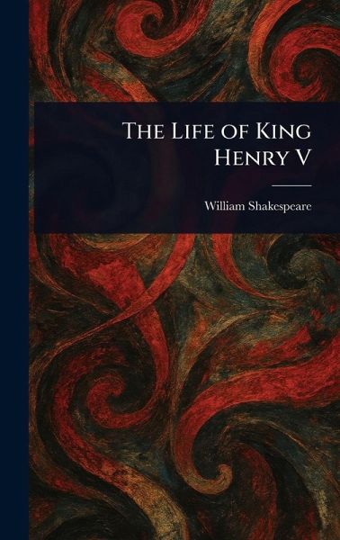 The Life of King Henry V