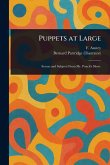 Puppets at Large Puppets at Large