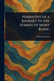 Narrative of a Journey to the Summit of Mont Blanc