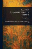 Famous Assassinations of History