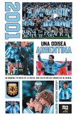 2001 Una Odisea Argentina 2001 Una Odisea Argentina