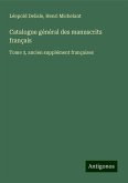 Catalogue général des manuscrits français Catalogue général des manuscrits français