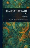 Fragments of Earth Lore Fragments of Earth Lore