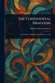 The Continental Dragoon The Continental Dragoon