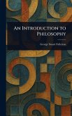 An Introduction to Philosophy An Introduction to Philosophy