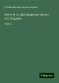 Archives de physiologie normale et pathologique Archives de physiologie normale et pathologique