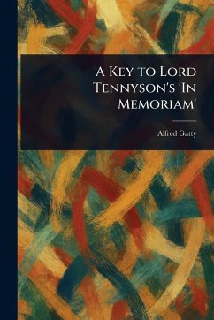 Cover A Key to Lord Tennyson's 'In Memoriam'