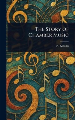 Cover The Story of Chamber Music