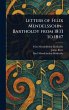 Letters of Felix Mendelssohn-Bartholdy... - Bild 1
