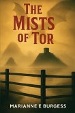 The Mists of Tor The Mists of Tor
