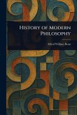 History of Modern Philosophy History of Modern Philosophy