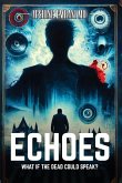 Echoes Echoes