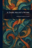 A Dark Night's Work