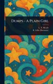 Dumps - A Plain Girl