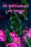 HIV/AIDS Challenges and Solutions (eBook, ePUB)