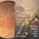 Way of the Winding Path Way of the Winding Path