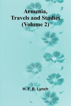 Cover Armenia, Travels And Studies (Volume 2)