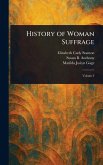 History of Woman Suffrage History of Woman Suffrage