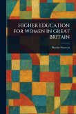 Higher Education for Women in Great Britain