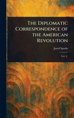 Cover The Diplomatic Correspondence of the American Revolution