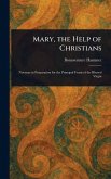 Mary, the Help of Christians Mary, the Help of Christians
