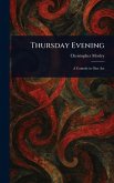 Thursday Evening Thursday Evening