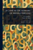 A Concise Dictionary of Middle English A Concise Dictionary of Middle English