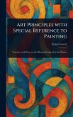 Art Principles With Special Reference to Painting