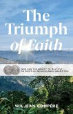 The Triumph of Faith The Triumph of Faith