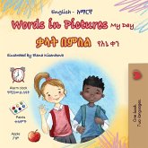 Words in Pictures - My Day (English Amharic Bilingual Children's Book) Words in Pictures - My Day (English Amharic Bilingual Children's Book)