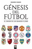 Génesis del Fútbol (Versión Reducida) Génesis del Fútbol (Versión Reducida)